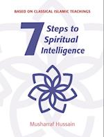 Seven Steps to Spiritual Intelligence