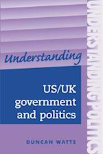 Understanding Us/Uk Government and Politics