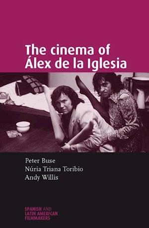 cinema of Alex de la Iglesia