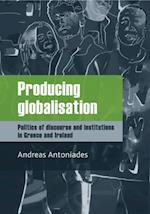 Producing globalisation