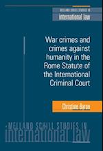 War crimes and crimes against humanity in the Rome Statute of the International Criminal Court