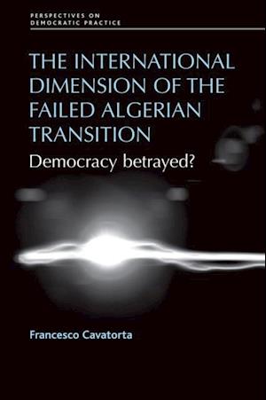 The International Dimension of the Failed Algerian Transition