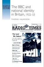 BBC and national identity in Britain, 1922-53