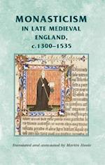 Monasticism in late medieval England, c.1300-1535