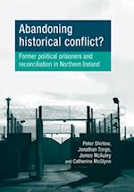 Abandoning Historical Conflict?