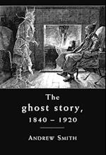 ghost story 1840-1920
