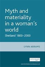 Myth and materiality in a woman's world