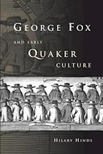 George Fox and Early Quaker Culture