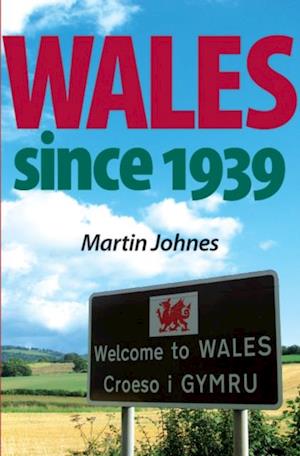 Wales since 1939