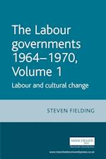 Labour governments 1964-1970 volume 1