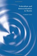 Federalism and democratisation in Russia