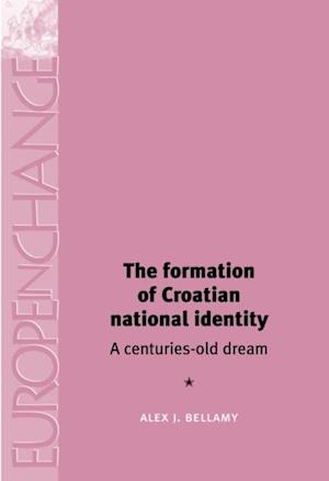 The Formation of Croatian National Identity