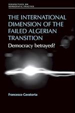 The International Dimension of the Failed Algerian Transition