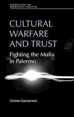 Cultural Warfare and Trust