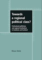 Towards a regional political class?
