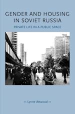 Gender and housing in Soviet Russia