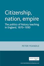 Citizenship, nation, empire