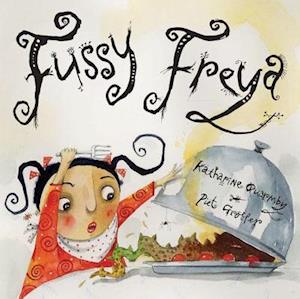 Fussy Freya