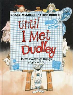 Until I Met Dudley