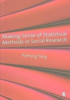 Making Sense of Statistical Methods in Social Research