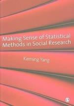 Making Sense of Statistical Methods in Social Research