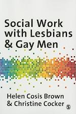 Social Work with Lesbians and Gay Men