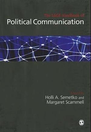 The SAGE Handbook of Political Communication