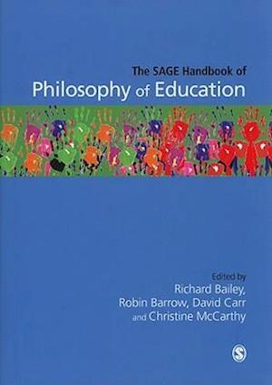 The SAGE Handbook of Philosophy of Education