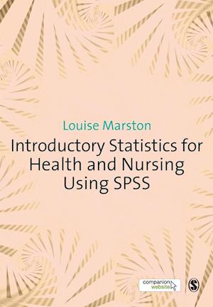 Introductory Statistics for Health and Nursing Using SPSS