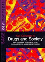 Key Concepts in Drugs and Society