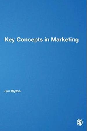 Key Concepts in Marketing
