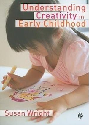 Understanding Creativity in Early Childhood