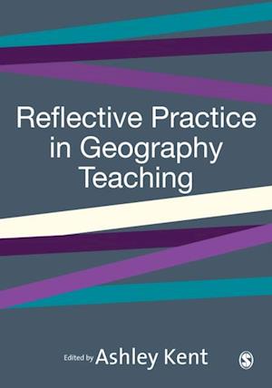 Reflective Practice in Geography Teaching