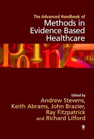 Advanced Handbook of Methods in Evidence Based Healthcare