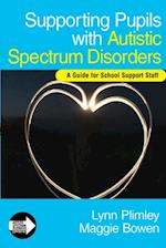 Supporting Pupils with Autistic Spectrum Disorders