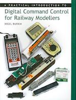 A Practical Introduction to Digital Command Control for Railway Modellers