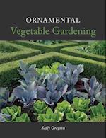 Ornamental Vegetable Gardening
