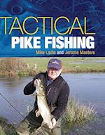 Tactical Pike Fishing