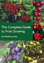 The Complete Guide to Fruit Growing