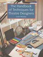 The Handbook of Techniques for Theatre Designers
