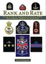 Volume II: Insignia of Royal Naval Ratings, WRNS, Royal Marines, QARNNS and Auxiliaries Rank and Rate