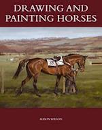 Drawing and Painting Horses