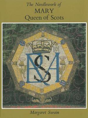 Needlework of Mary Queen of Scots