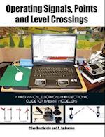 Operating Signals, Points and Level Crossings