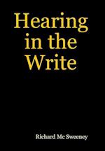 Hearing in the Write