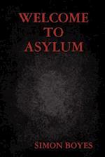 Welcome to Asylum