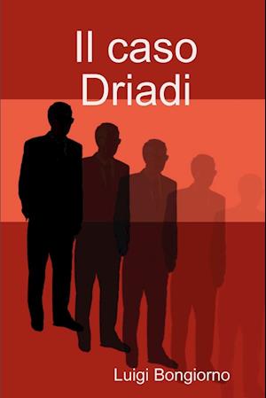 Il Caso Driadi