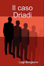 Il Caso Driadi