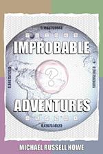 Improbable Adventures