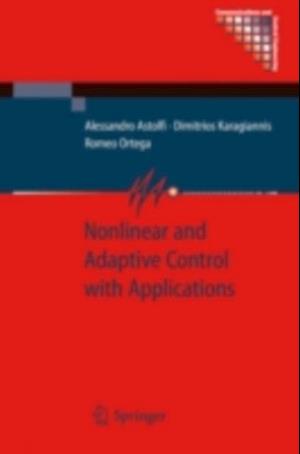 Nonlinear and Adaptive Control with Applications